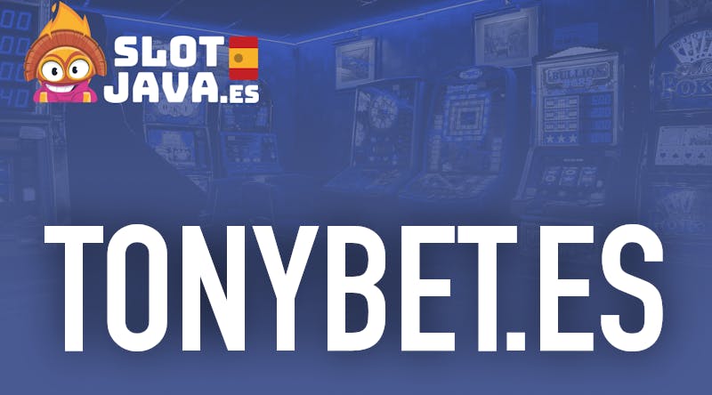TonyBet España: Casino, Casino en Vivo y Apuestas ¡con bonos!