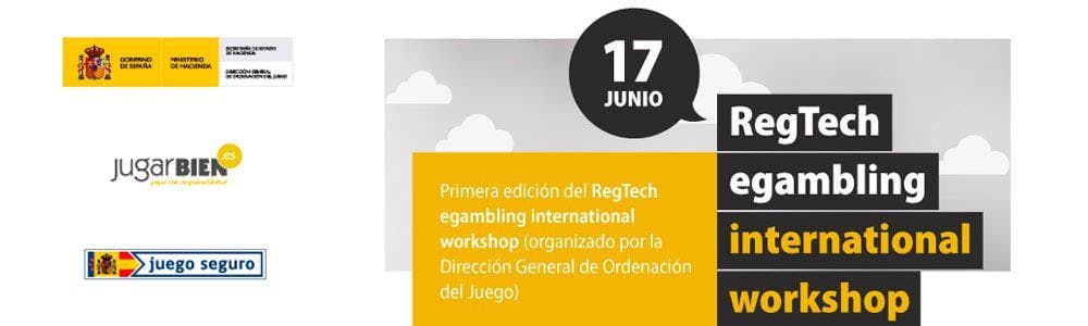 Primera edición del RegTech Egambling International Workshop