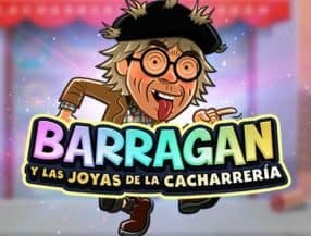 Barragan y Las Joyas De La Cacharreria