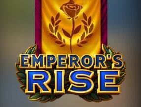 Emperor’s Rise