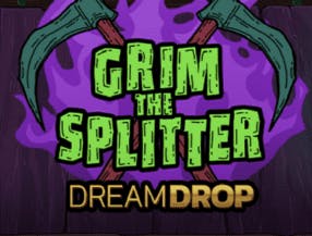 Grim the Splitter Dream Drop